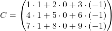 \[ C = \begin{pmatrix} 1 \cdot 1 + 2 \cdot 0 + 3 \cdot (-1) \\ 4 \cdot 1 + 5 \cdot 0 + 6 \cdot (-1) \\ 7 \cdot 1 + 8 \cdot 0 + 9 \cdot (-1) \end{pmatrix} \]
